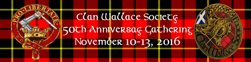 Clan Wallace Society  50th Anniversary Gathering